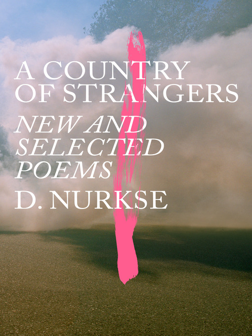 Title details for A Country of Strangers by D. Nurkse - Available